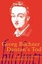 Danton's Tod: Drama: Text und Kommentar (Suhrkamp BasisBibliothek)