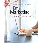 Email Marketing: An Hour a Day by  Jeanniey Mullen and David Daniels