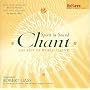 Chant: Spirit in Sound