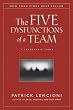 The Five Dysfunctions of a Team: A Leadership Fable (J-B Lencioni Series)