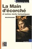 La Main d\'écorché et autres récits fantastiques