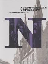 Northwestern University: Celebrating 150 Years