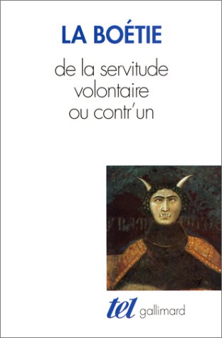 De la servitude volontaire, ou, Contr'un