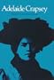 Complete Poems and Collected Letters of Adelaide Crapsey