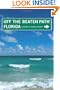 Florida Off the Beaten Path, 10th: A Guide to Unique Places (Off the Beaten Path Series)