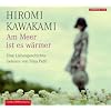 Am Meer ist es w�rmer: Eine Liebesgeschichte