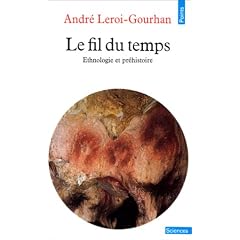 Le Fil du temps. Ethnologie et pr�histoire
