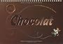 Chocolat : 100% Excellent !
