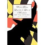 Witch Trials, Legends, and Lore of Maryland: Dark, Strange, and True Tales