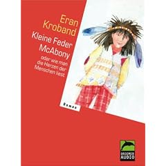 Kleine Feder McAbony oder Wie man die Herzen der Menschen liest, 3 Cassetten