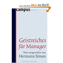 Geistreiches f�r Manager: Neu ausgew�hlt von Hermann Simon