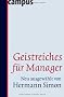 Geistreiches f�r Manager: Neu ausgew�hlt von Hermann Simon