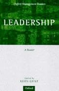 Leadership: Classical, Contemporary, and Critical Approaches (Oxford Management Readers)