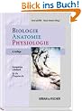 Biologie, Anatomie, Physiologie. Kompaktes Lehrbuch f�r die Pflegeberufe.