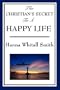 The Christian's Secret to a Happy Life