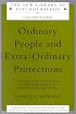 Ordinary People and Extra-ordinary Protections: A Post-Kleinian Approach to the Treatment of Primitive Mental States (New Library of Psychoanalysis, 40)