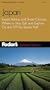 Fodor's Japan, 15th Edition: Expert Advice and Smart Choices: Where to Stay, Eat, and Explore On and Off the Beaten Path (Fodor's Gold Guides)