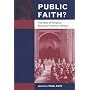 Public Faith?: The State of Religious Belief and Practice in Britain