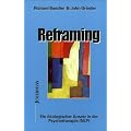 Reframing. Ein �kologischer Ansatz in der Psychotherapie (NLP).