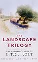 Landscape Trilogy: The Autobiography of L.T.C. Rolt