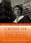 Crisis Of The Real (Aperture Writers & Artists on Photography)