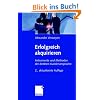 Erfolgreich akquirieren: Instrumente und Methoden der direkten Kundenansprache