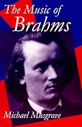 The Music of Brahms (Clarendon Paperbacks)
