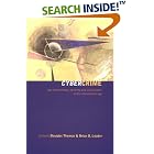 Click here to buy Cybercrime: Security and Surveillance in the Information Age by  Douglas Thomas.