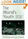 The World's Youth: Adolescence in Eight Regions of the Globe