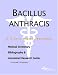 Book Bacillus anthracis - A Medical Dictionary, Bibliography, and Annotated Research Guide to Internet References
