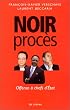 Noir proc�s : offense � chefs d'Etat