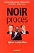 Noir proces : offense a chefs d'Etat