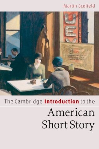 Cambridge Introductions to Literature first batch set Paperback Set: The Cambridge Introduction to the American Short Story