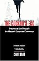 The Cuckoo's Egg: Tracking a Spy Through the Maze of Computer Espionage