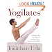 Yogilates(R): Integrating Yoga and Pilates for Complete Fitness, Strength, and Flexibility