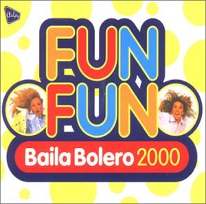 fun fun - Baila Bolero (Maxi) - Zortam Music