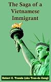 The Saga of a Vietnamese Immigrant