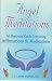 Angel Meditations Cards