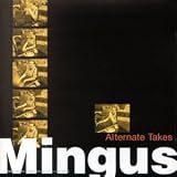 Revue Charles Mingus  / Alternate Takes