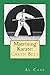 Matrixing Karate: Green Belt