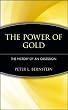 The Power of Gold: The History of an Obsession