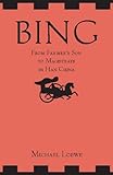 Bing : from farmer's son to magistrate in Han China