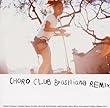 Brasilliana Remix by Choro Club 【並行輸入品】