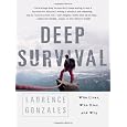 Deep Survival: Who Lives, Who Dies, and Why