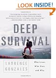 Deep Survival: Who Lives, Who Dies and Why