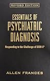ISBN 9781462513499 product image for Essentials of Psychiatric Diagnosis, Revised Edition: Responding to the Challeng | upcitemdb.com