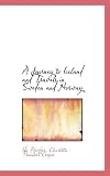 A Journey to Iceland and Travels in Sweden and Norway