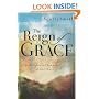 The Reign of Grace: The Delights and Demands of God's Love