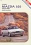 Mazda 626, 1983-1987: Shop Manual/A266