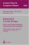 Integrated Circuit Design: Power and Timing Modeling, Optimization and Simulation: 10th International Workshop, PATMOS 2000, Göttingen, Germany, September 13-15, 2000 Proceedings